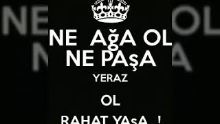 Ne Ağa Ol Nə Paşa