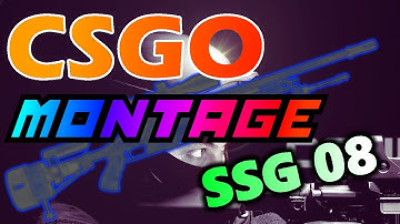 CS:GO SSG MONTAGE