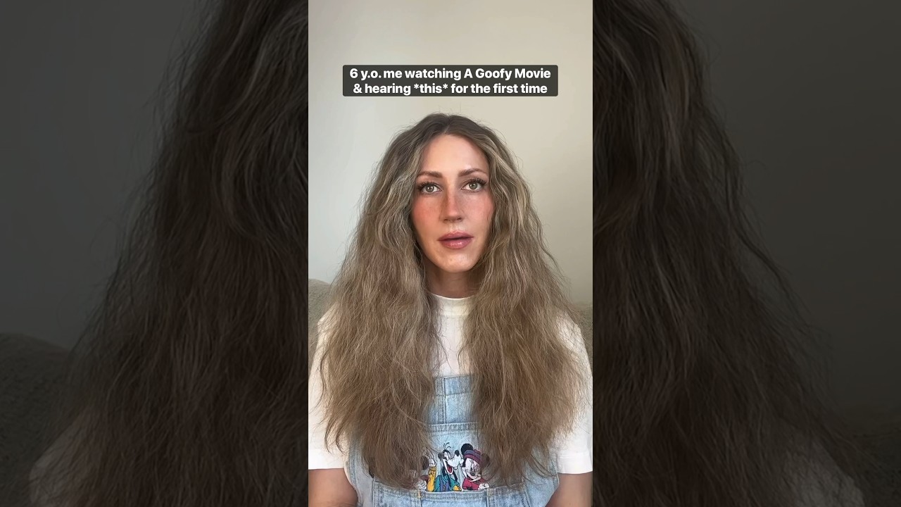 6 y.o. me watching A Goofy Movie & hearing *this* for the first time