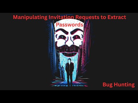 Manipulating Invitation Requests