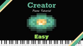 Creator (Minecraft) - EASY Piano Tutorial