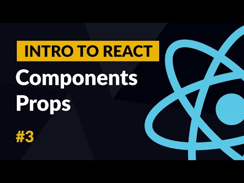 Components and Props - Introduction to React #3