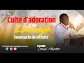 Culte dadoration et de louange  tabernacle de victoire