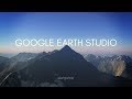 Google Earth Studio Video