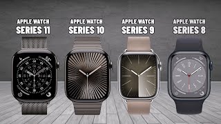 Apple Watch Series 11 vs Series 10 vs Series 9 vs Series 8