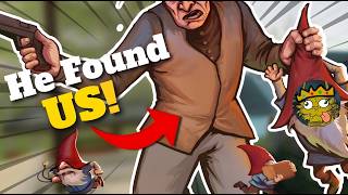 Burglin' Gnomes Is Complete CHAOS