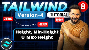 Tailwind css tutorial Hindi #8 Height | Minimum Height | Maximum Height in Tailwind version 4