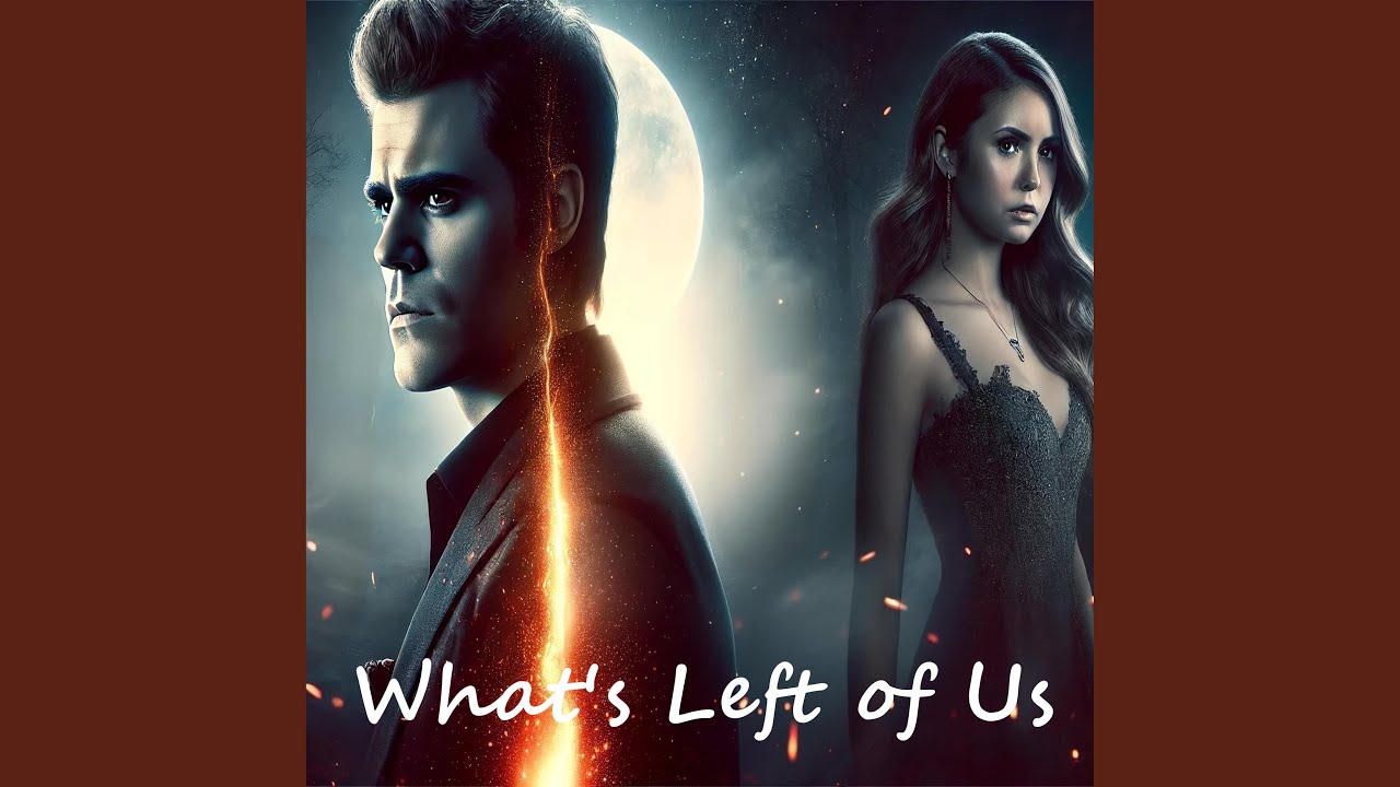 Vampire Diaries Song Season 3 Episode 1 What's Left of Us -A Vampire Diaries Song -Stefan to Elena-Season 3