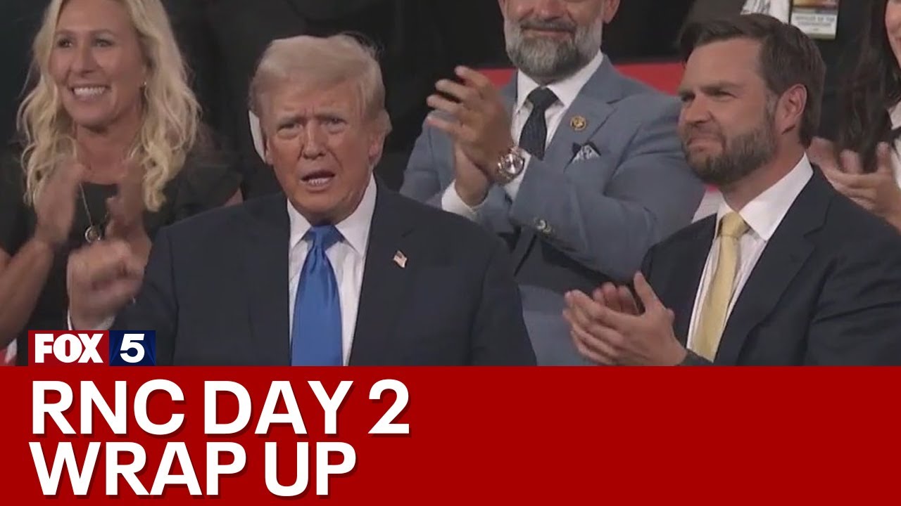 2024 RNC Day 2 wrap up | FOX 5 News - YouTube