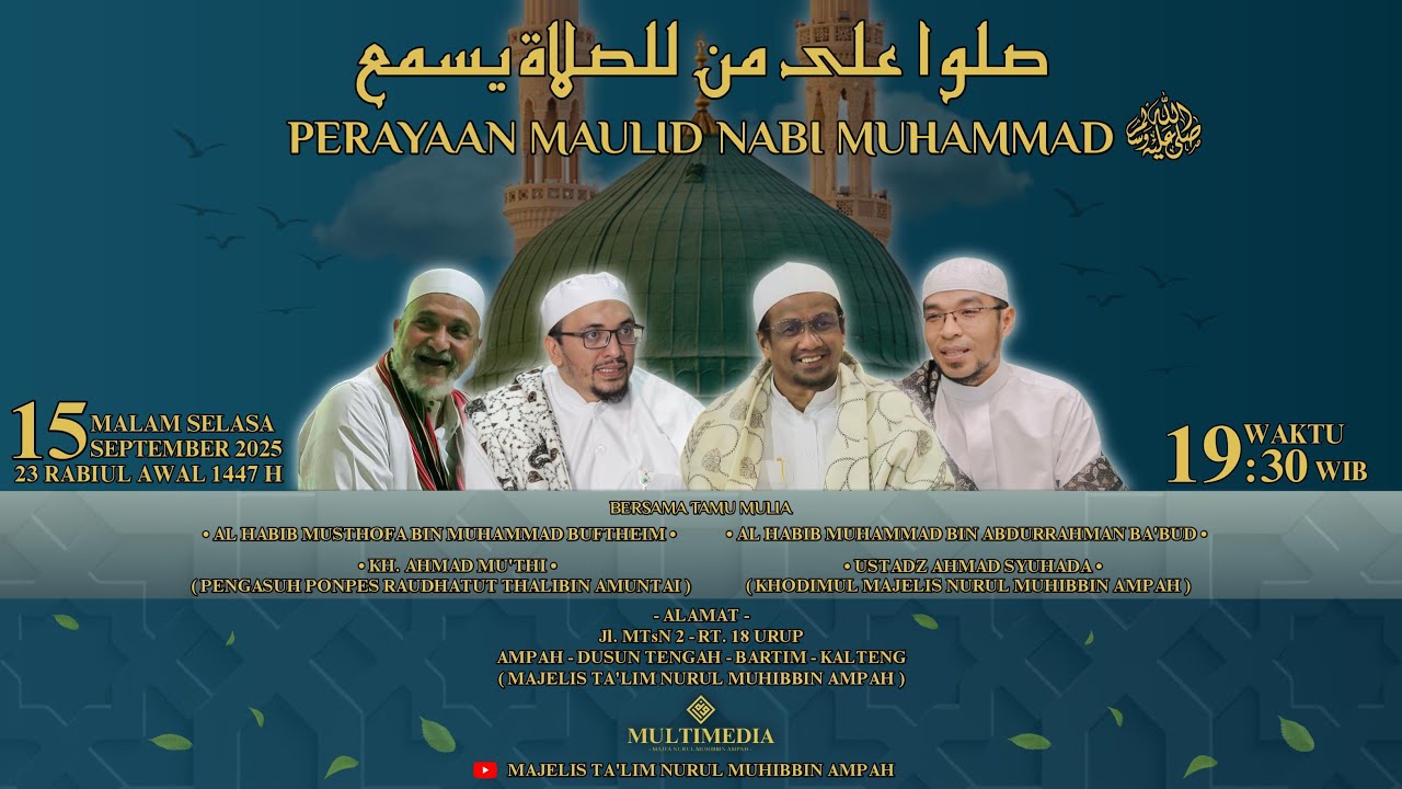 🔴[LIVE] PERAYAAN MAULID NABI MUHAMMAD ﷺ  -  MAJELIS TA'LIM NURUL MUHIBBIN AMPAH  [15 SEPTEMBER 2025]