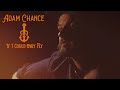 If i could only fly blaze foley cover  adam chance