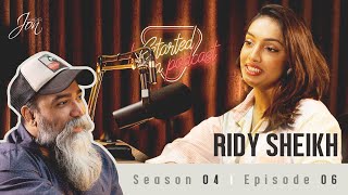 I started a Podcast | Ridy Sheikh | Episode 6 | Season 4