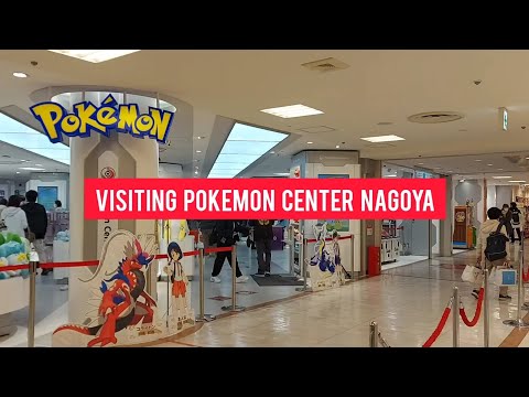 Visiting Pokemon Center Nagoya | What To Expect