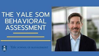 Understanding The Yale SOM Behavioral Assessment