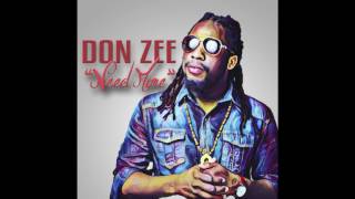 Don Zee - Need More (Official Audio)