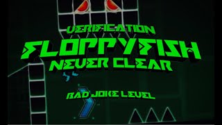 FloppyFish Never Clear Verified! Easy Demon (FloppyFish Will never clear it lol) || Geometry Dash