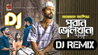 Puran jailkhana arman alif dj _ bangla ...
