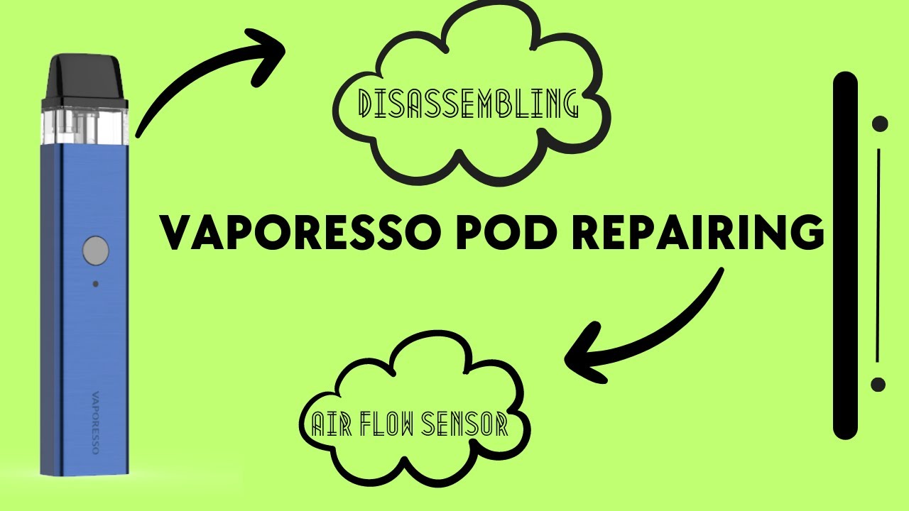 VAPORESSO POD DISASSEMBLING&CLEANING AIR FLOW SENSOR||REPAIRING MAFIA