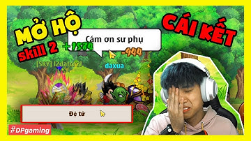 Ngọc Rồng Online - Skill 2 Đệ Tử Mở Hộ Thằng Em Họ Xaaaa.. Và Cái Kết !