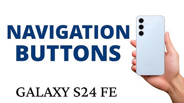 How to CHANGE the NAVIGATION BAR to BUTTONS on the GALAXY S24 FE!
