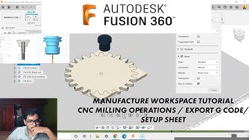 MANUFACTURING SPUR GEAR USING CNC MILLING SETUP,SIMULATING ,EXPORT G CODES,SHEET SETUP IN FUSION 360