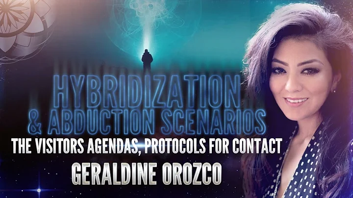 Geraldine Orozco: Hybridization & Abduction Scenar...