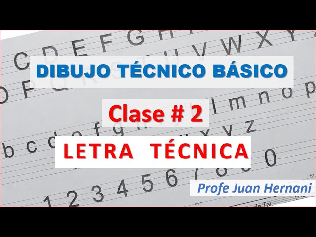 camioneta Horror Dar derechos Letra técnica -Dibujo Técnico- Clase 2 - - YouTube