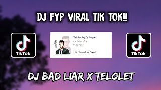 Sound RikoBeban🥀 - DJ BAD LIAR X TELOLET VIRAL TIK TOK 🎶🎶