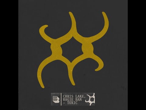 Chris Lake, Ragie Ban - "Toxic''