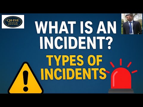 What Is An Incident Types Of Incidents Explained With Examples QHSE Training Qhseakbarjillani 