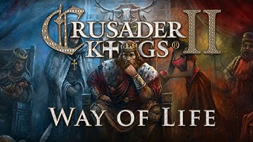Crusader Kings 2 - Way of Life-Stream! [Aarburg/von Habsburg] #1
