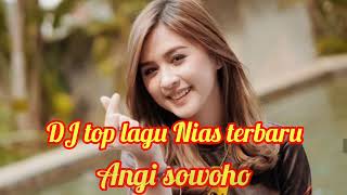 Download Lagu Dj Nias terbaru|| Angi sowoho 🎧🎧🎧 @Givan Channel  MP3