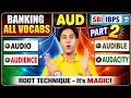 Bank Exams 2026 | English Strategy For Bank Exams | English Vocabulary 02 | Vocab AUD | Full Details