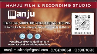 Manju Film Recording Studio - Begusarai Bihar - Song Ssf