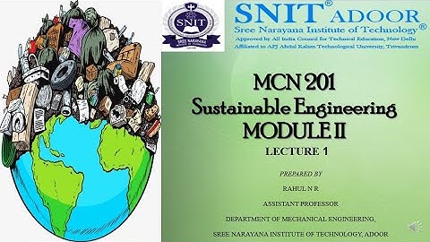 MCN 201 SUSTAINABLE ENGINEERING- MODULE : 2 LEC : 1 AIR POLLUTION AND ITS EFFECTS