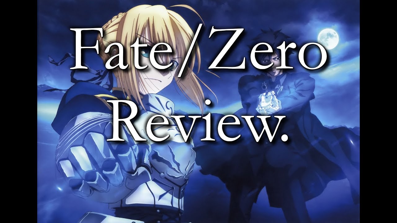 Fate Zero Review. - YouTube