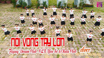 Nhảy đồng diễn NỐI VÒNG TAY LỚN _ Flying Dream Club - CLB Yên Sở & Olala Club | Ước Mơ Hồng VTC6