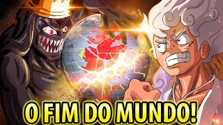 A DESTRUIÇÃO DO MUNDO DE ONE PIECE - A EXPLICAÇÃO DO FINAL DA HISTÓRIA E O GRANDE DILÚVIO!