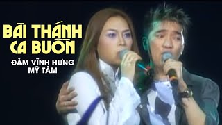 BÀI THÁNH CA BUỒN - Đàm Vĩnh Hưng ft. Mỹ Tâm | Official Music Video chords