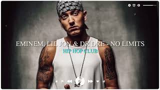 Eminem, Lil Jon & Dr Dre - No Limits (Lyrics) 2024 New Remix