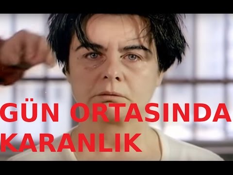 Gün Ortasında Karanlık - Türk Filmi