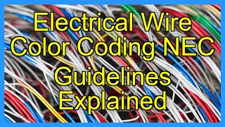Electrical Wire Color Coding NEC Guidelines Explained Net Worth