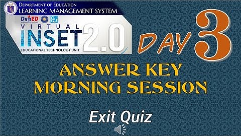 VINSET 2.0 DAY 3 COMPLETE ANSWER KEY  MORNING SESSION –  Exit Quizzes