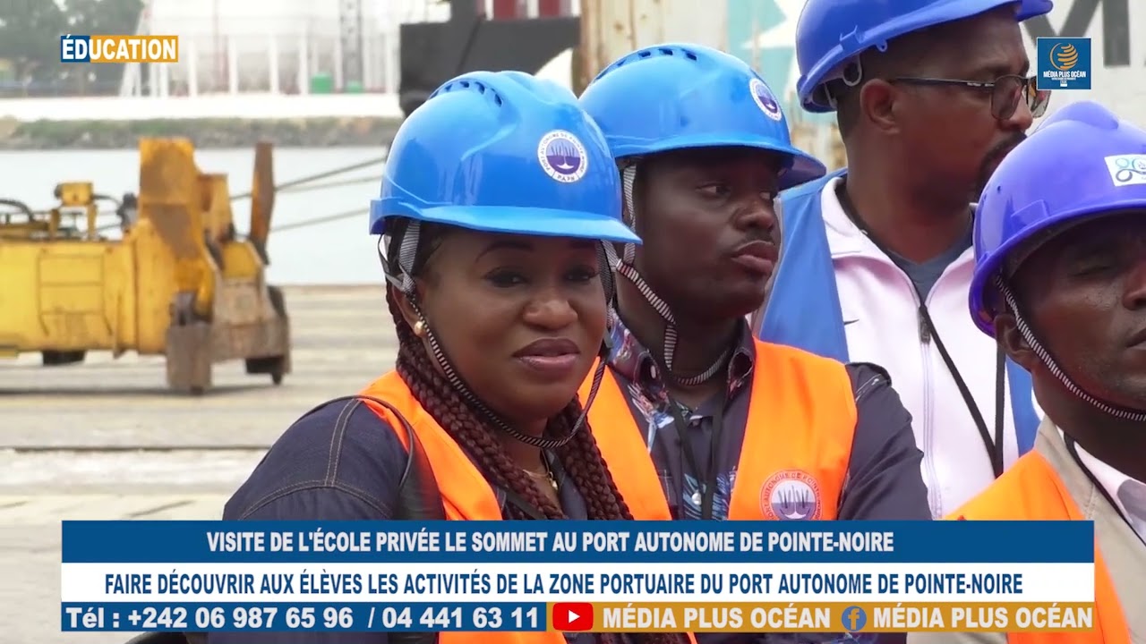 VISITE DE L'ÉCOLE PRIVÉE LE SOMMET AU PORT AUTONOME DE POINTE-NOIRE.