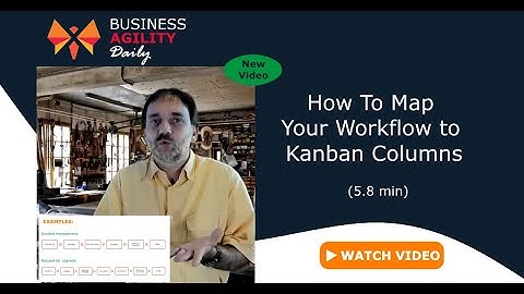 How To Map Your Workflow to Kanban Columns