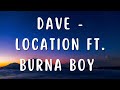 Dave Location Ft Burna Boy