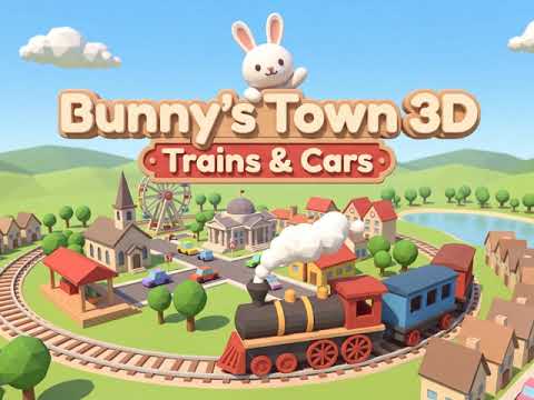 Bunny's Town 3D: Trains & Cars trailer