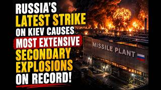 Russia’s Latest Strike On Kiev Causes Most Extensive Secondary Explosions On Record!
