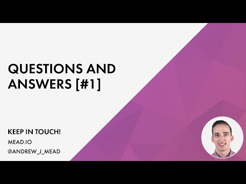 Questions & Answers with Andrew [#1]