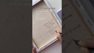 How to sign painting/ artist tips #youtubeshorts #art #ytstudioes #shots